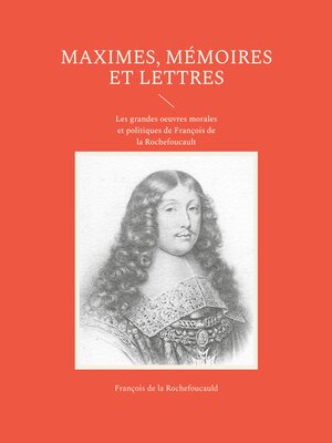 cover image of Maximes, mémoires et lettres